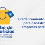 Clube de Benefícios abre credenciamento de empresas para ofertas de descontos aos servidores públicos