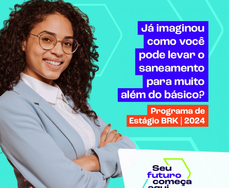 Últimos dias de inscrição em programa de estágio da BRK com vagas para 4 cidades do Tocantins