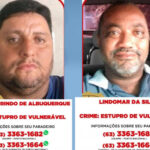 Foragidos: pastor e outro homem são procurados pela polícia por estuprar meninas de 12 e 14 anos